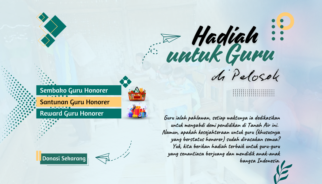 Hadiah Untuk Guru Di Pelosok